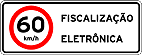 Placas de Fiscalizaçao eletronica 3