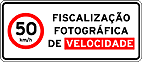 Placas de Fiscalizaçao eletronica 10